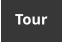 Tour