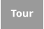 Tour